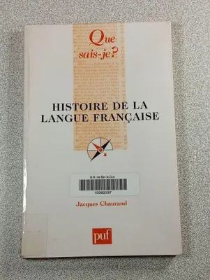 Image de Jacques Chaurand - Histoire de la langue française