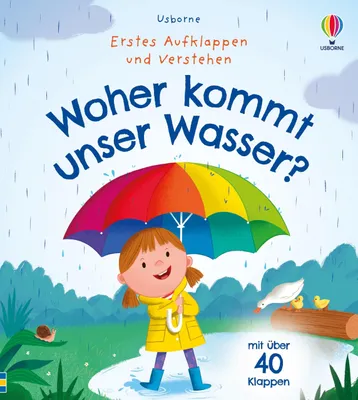 Obrázek produktu pro Erstes Aufklappen und Verstehen: Woher kommt unser Wasser?
