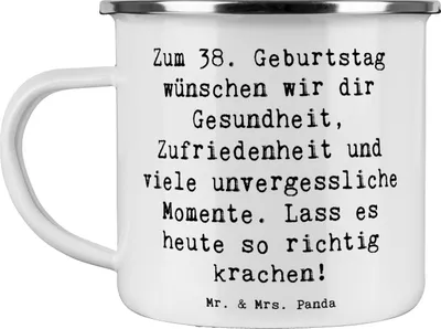 Produktbild von Mr. & Mrs. Panda Emaille Tasse Spruch 38. Geburtstag Feiern - Weiß - Geschenk, Zufriedenheit, Geburtstagsgeschenk, Haferl, Alter, Happy Birthday, Pott, Blechtasse, Leben