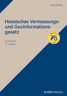Obrázek produktu pro Hessisches Vermessungs- und Geoinformationsgesetz