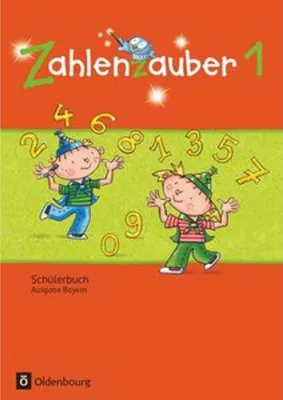 Produktbild von Zahlenzauber 1 Ausgabe Bayern. Schülerbuch Bayern