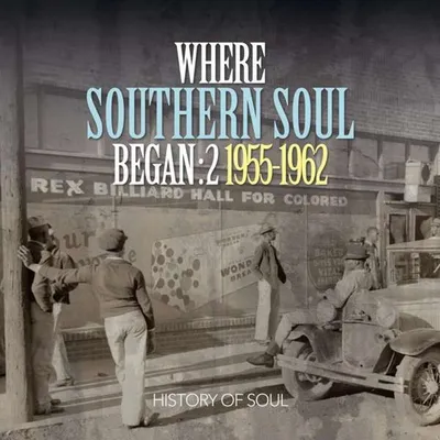 Obrázek produktu pro Various: Where Southern Soul Began Vol.2: 1955 - 1962