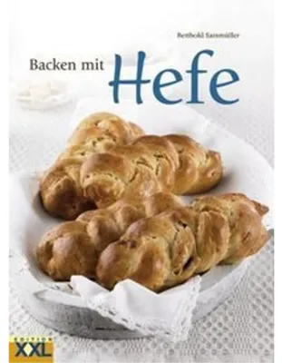 Produktbild von Sammüller, B: Backen mit Hefe