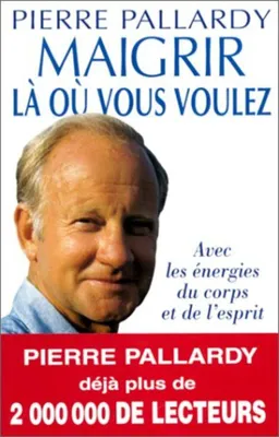 Image de Maigrir là où vous voulez by Pallardy, Pierre