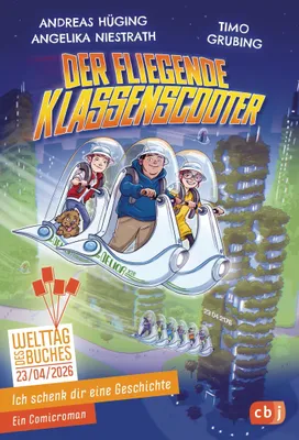 Produktbild von Ich schenk dir eine Geschichte 2026 - Der fliegende Klassenscooter