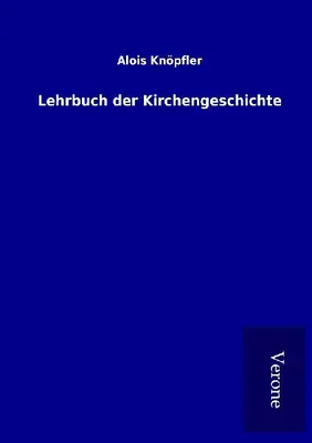 Produktbild von Lehrbuch der Kirchengeschichte