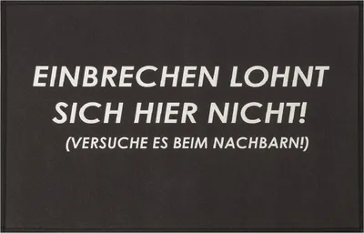 Produktbild von Fußmatte Einbrechen lohnt nicht... Türvorleger mit Spruch 68 x 45 cm