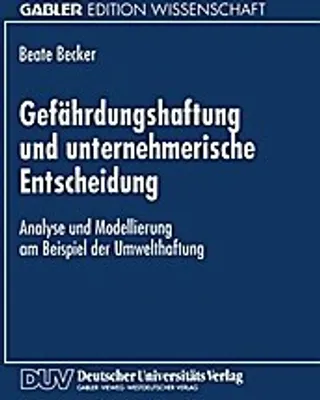 Produktbild von Gefährdungshaftung und unternehmerische Entscheidung