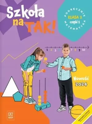 Zdjęcie produktu dla Matematyka Sp 2 Szkoła Na Tak Podr. Cz.1