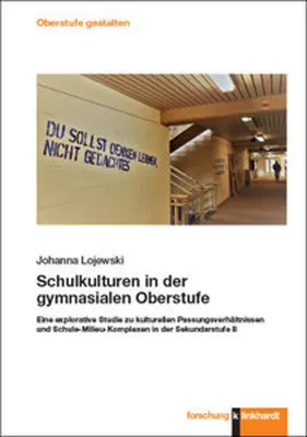 Obrázek produktu pro Schulkulturen in der gymnasialen Oberstufe