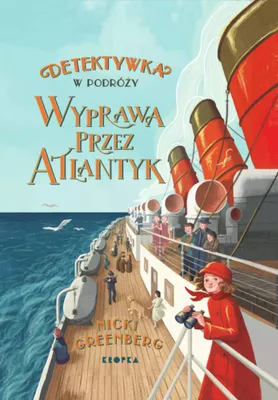 Zdjęcie produktu dla Detektywka w podróży. Wyprawa przez Atlantyk