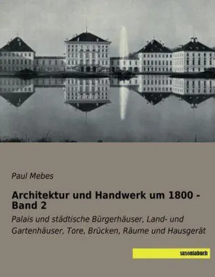 Immagine prodotto di Architektur und Handwerk um 1800 - Band 2