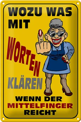 Produktbild von Blechschild Spruch 20x30cm Wozu Wörter Mittelfinger reicht