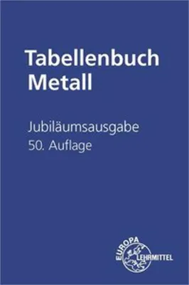 Produktbild von Jubiläumsausgabe Tabellenbuch Metall ohne Formelsammlung