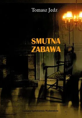 Immagine prodotto di Smutna zabawa - Tomasz Jedz (Buch auf Polnisch)
