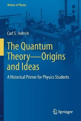 Produktbild von The Quantum Theory-Origins and Ideas