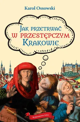 Produktbild von Jak przetrwać w przestępczym Krakowie w.2