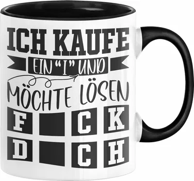 Produktbild von Ich Kaufe Ein I und Möchte Lösen Tasse Geschenk Spruch Gag Joke Sarkasmus (Schwarz)