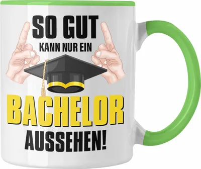 Produktbild von Trendation - Bachelor Abschluss Geschenk Tasse Prüfung Bestanden Uni Graduation Geschenkidee - So Gut Kann Nur Ein Bachelor Aussehen (Grün)