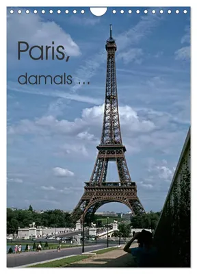 Produktbild von Paris, damals... (Wandkalender 2027 DIN A4 hoch), CALVENDO Monatskalender