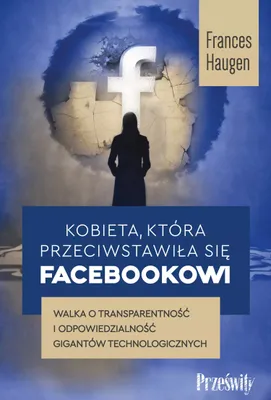 Image de Kobieta, ktora przeciwstawila sie Facebookowi