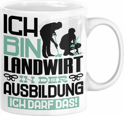 Produktbild von Landwirt Ausbildung Tasse Geschenk Ich Bin Landwirt In Der Ausbildung Ich Darf Das Geschenkidee Spruch (Weiß)