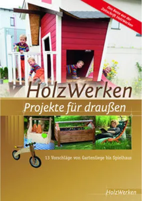 Obrázok produktu pre HolzWerken - Projekte für draußen