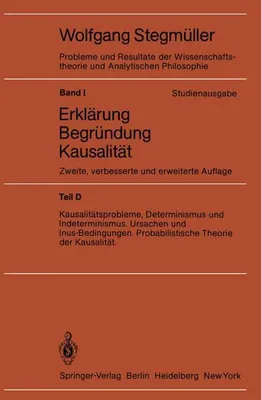 Immagine prodotto di Kausalitätsprobleme, Determinismus und Indeterminismus Ursachen und Inus-Bedingungen Probabilistische Theorie und Kausalität