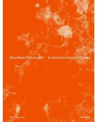 Immagine prodotto di Mycelium Resources in Architecture and Design