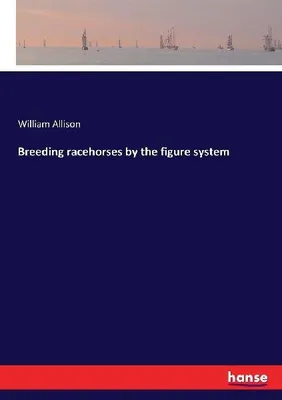 Produktbild von Breeding racehorses by the figure system