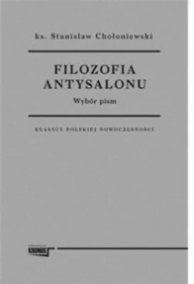 Zdjęcie produktu dla ISBN Filozofia antysalonu, Polski, Broszurowa okładka, 592 stron(y)