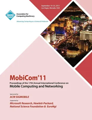 Produktbild von MobiCom11 Proceedings of the 17th International Conference on Mobile Computing and Networking