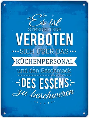 Produktbild von Metallschild XL mit Spruch: Es ist verboten sich über ... Schild Blechschild