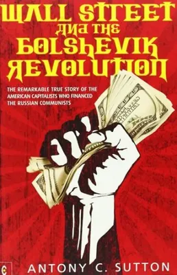 Obrázek produktu pro Wall Street and the Bolshevik Revolution