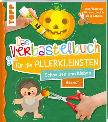Produktbild von Das Verbastelbuch für die Allerkleinsten. Schneiden und Kleben. Herbst