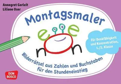 Produktbild von Montagsmaler. Bilderrätsel aus Zahlen und Buchstaben für den Stundeneinstieg