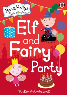 Produktbild von Ben and Holly's Little Kingdom: Elf and Fairy Party