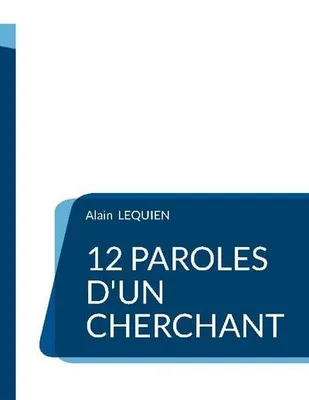 Produktbild von 12 paroles d'un cherchant
