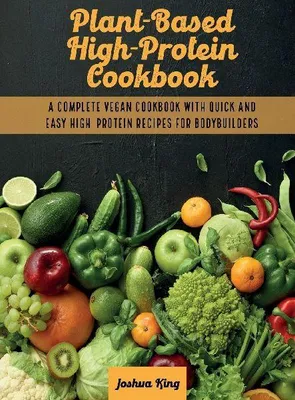Produktbild von Plant-Based High- Protein Cookbook