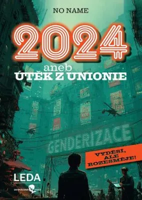 Produktbild von 2024 aneb Útěk z Unionie | kolektiv