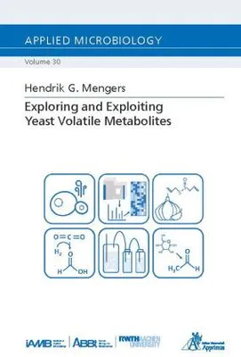 Produktbild von Exploring and Exploiting Yeast Volatile Metabolites