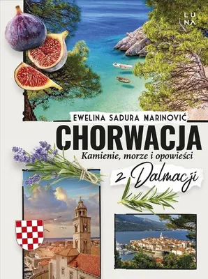 Image de Chorwacja. Kamienie, morze i opowieści z Dalmacji