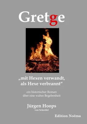 Produktbild von Gretge. "mit Hexen verwandt, als Hexe verbrannt"