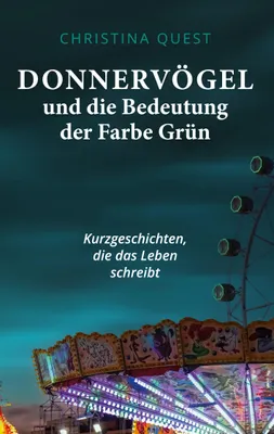 Produktbild von Donnervögel und die Bedeutung der Farbe Grün