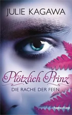 Zdjęcie produktu dla Plötzlich Prinz 03 - Die Rache der Feen