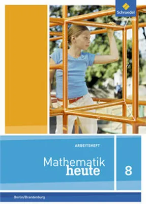 Obrázek produktu pro Mathematik heute 8. Arbeitsheft mit Lösungen. Sekundarstufe 1. Berlin und Brandenburg