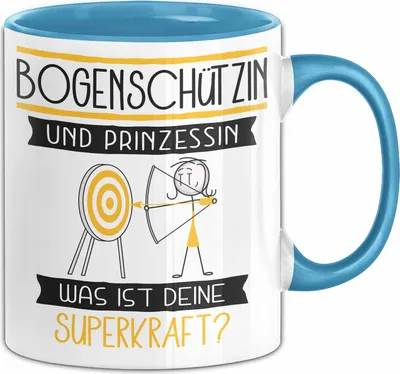 Produktbild von Bogenschützin Und Prinzessin Tasse Geschenk Für Eine Bogenschützin Geburtstag Was Ist Deine Superkraft (Blau)