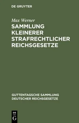 Produktbild von Sammlung kleinerer strafrechtlicher Reichsgesetze