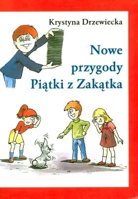 Image de Nowe przygody Piątki z Zakątka w.4 - Krystyna Drzewiecka