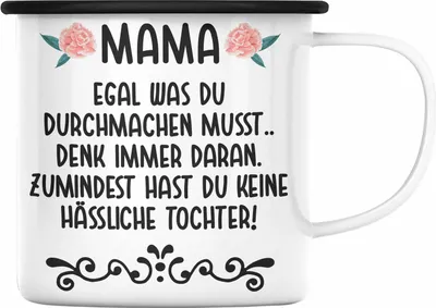 Produktbild von Trendation - Geschenk für Mama von Tochter Emaille Tasse Spruch Lustig - Keine Hässliche Tochter - Geschenk Muttertag Muttertagsgeschenk Sprüche Emaille Emaille Tasse (Schwarz)